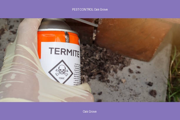 PEST CONTROL Oak Grove